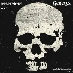 Beast Mode - Single by Genesyx album reviews, ratings, credits