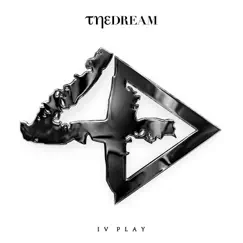 IV Play (Deluxe Version) by The-Dream album reviews, ratings, credits
