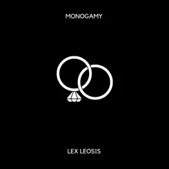 Monogamy - Single by Lex Leosis album reviews, ratings, credits