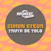 Truth Be Told - Single album lyrics, reviews, download