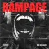 Rampage - Single album lyrics, reviews, download
