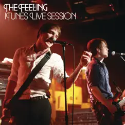 Live Session (iTunes Exclusive) by The Feeling album reviews, ratings, credits