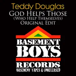 God Helps Those (Who Help Themselves) [Edit] - Single by Teddy Douglas album reviews, ratings, credits