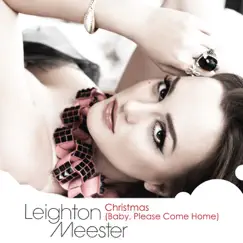Christmas (Baby, Please Come Home) - Single by Leighton Meester album reviews, ratings, credits