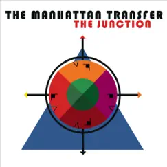 The Junction by The Manhattan Transfer album reviews, ratings, credits