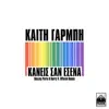 Kaneis San Esena (DeeJay Paris & Harry V. Remix) - Single album lyrics, reviews, download
