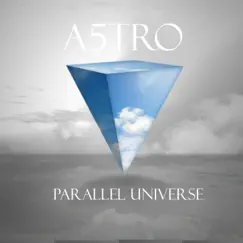 Parallel Universe - Single by A5tro album reviews, ratings, credits