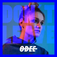 Don't Leave - Single by Odee album reviews, ratings, credits