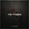 The Horror - Single album lyrics, reviews, download
