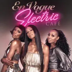 Electric Café (Bonus Track Edition) by En Vogue album reviews, ratings, credits