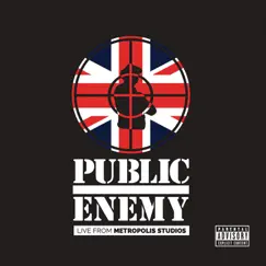 Live From Metropolis Studios by Public Enemy album reviews, ratings, credits