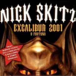 Excalibur 2001 by Nick Skitz album reviews, ratings, credits