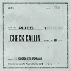 Check Callin (feat. YoungBoy Never Broke Again) - Single by Plies album reviews, ratings, credits