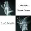 3 No Samba (Samba in 3) - Single album lyrics, reviews, download