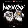Which One (feat. Allstar JR) - Single album lyrics, reviews, download