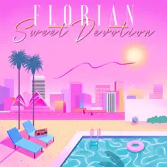 Sweet Devotion - Single by Florian album reviews, ratings, credits