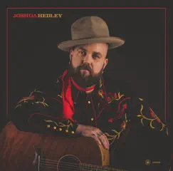 Broken Man - Single by Joshua Hedley album reviews, ratings, credits