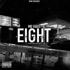 Eight - Single by MG Vawn 