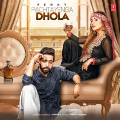 Pachtayenga Dhola Song Lyrics