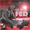 Fed album lyrics, reviews, download
