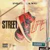 Street Life (feat. PoloGang Nick Bang, PoloGang June, PoloGang Juvie & PoloGang DB) - Single album lyrics, reviews, download