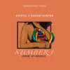Number 1 (feat. Eckow Hunter) - Single album lyrics, reviews, download