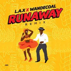 Run Away (Remix) [feat. WANDECOAL] - Single by L.A.X album reviews, ratings, credits