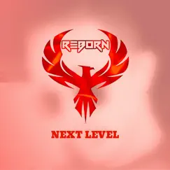 Next Level - Single by R3born album reviews, ratings, credits