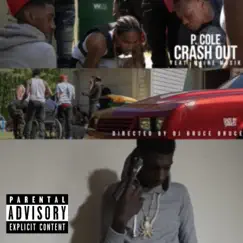 Crash Out (feat. Maine Musik) - Single by P Cole album reviews, ratings, credits