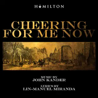 Download Cheering for Me Now John Kander & Lin-Manuel Miranda MP3