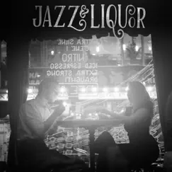Jazz & Liquor - EP by Marina Laduda & Miles Radun album reviews, ratings, credits