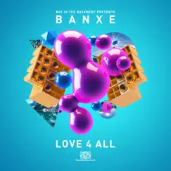 Love 4 All (feat. Banxe) [Tech LQD Mix] Song Lyrics
