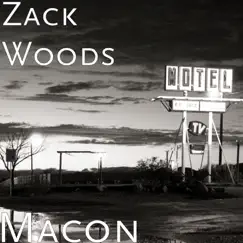 Macon - Single by Zack Woods album reviews, ratings, credits