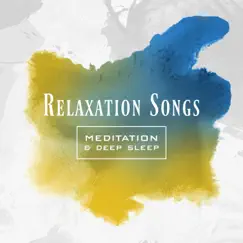 Relaxation Songs: Meditation & Deep Sleep, Brain Stimulation, Time for Rest, Spa, Yoga, In Harmony with Yourself by Total Relax Music Ambient album reviews, ratings, credits