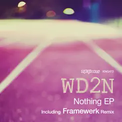 Nothing - Single by WD2N album reviews, ratings, credits