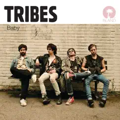 Baby by Tribes album reviews, ratings, credits