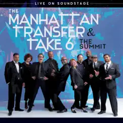 The Summit: Live on Soundstage by The Manhattan Transfer & Take 6 album reviews, ratings, credits