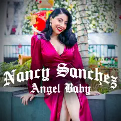 Angel Baby - Single by Nancy Sanchez album reviews, ratings, credits