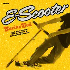 E-Scooter (feat. Ken Sharp, Rob Bonfiglio & Fernando Perdomo) - Single by Encino Evil album reviews, ratings, credits