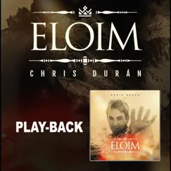 Eloim (Playback) by Chris Durán album reviews, ratings, credits