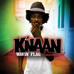 Wavin' Flag (Celebration Mix) - EP by K'naan album reviews, ratings, credits