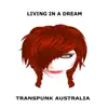 Living In a Dream (Crazy) - Single album lyrics, reviews, download