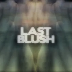 Stay Alive - Single by Last Blush album reviews, ratings, credits