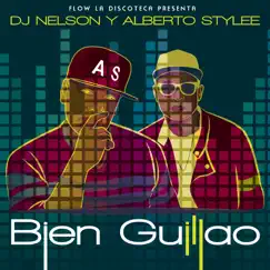 Bien Guillao (Mambo Version) - Single by DJ Nelson & Alberto Stylee album reviews, ratings, credits