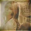 Stop This Train - Single album lyrics, reviews, download