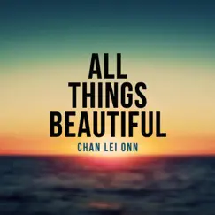 All Things Beautiful Song Lyrics