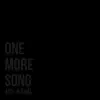 One More Song - Single album lyrics, reviews, download