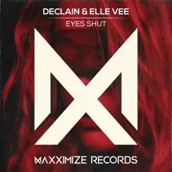 Eyes Shut - Single by Declain & Elle Vee album reviews, ratings, credits