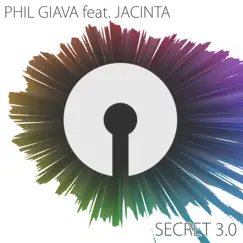 Secret 3.0 (feat. Jacinta) - Single by Phil Giava album reviews, ratings, credits