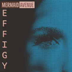Effigy - Single by Mermaid Avenue album reviews, ratings, credits